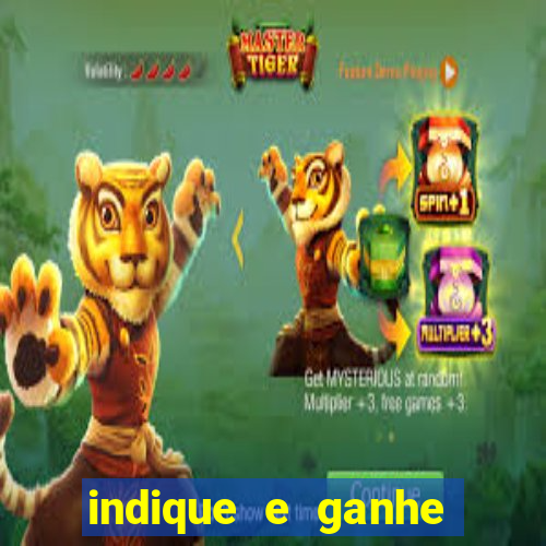 indique e ganhe casa de aposta